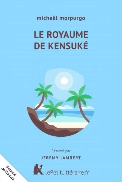 Résumé du livre :  Le Royaume de Kensuké